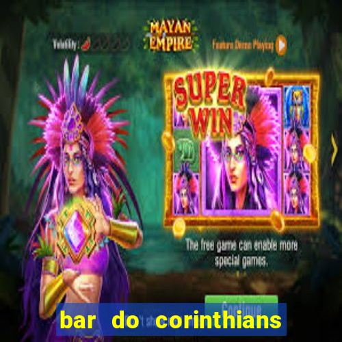 bar do corinthians em fortaleza